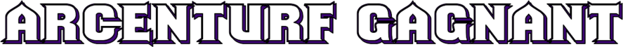 arcenturf gagnant